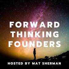 Forward Thinking Founders